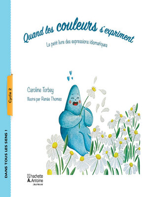 cover image of Quand les couleurs s'expriment